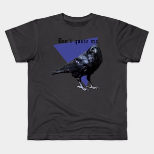 "I aint said shit" said raven. Kids T-Shirt